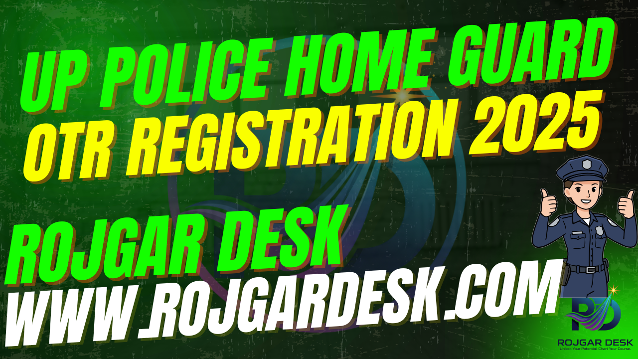 UP Police Home Guard OTR Registration 2025 Online Form